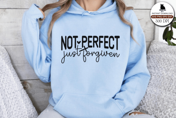 Download Not Perfect Just Forgiven Svg, Faith Svg - Faith svg Collection